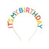 Rainbow It's My Birthday <br> Headband
